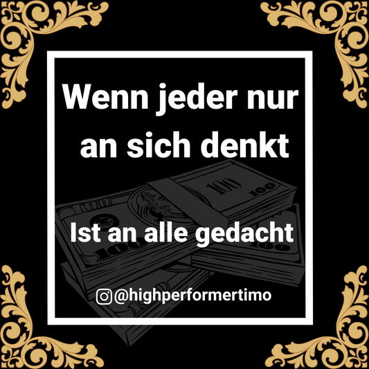 Wenn jeder nur an sich denkt, ist an jeden gedacht Aufkleber 20 Stück